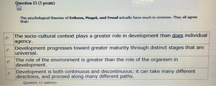 Solved Question 11 G points The psychological theories of Chegg