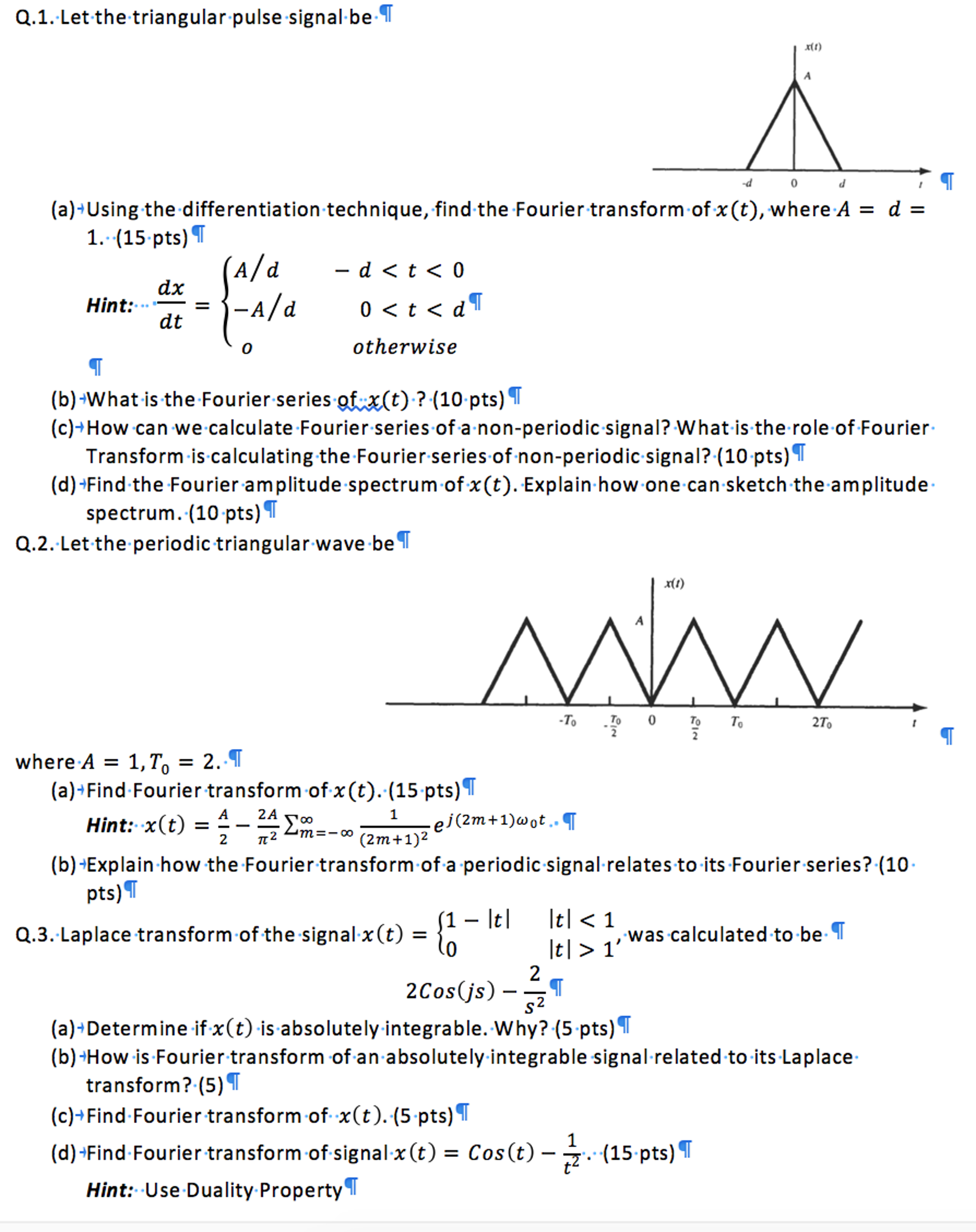 Solved Let the triangular pulse signal be Using the