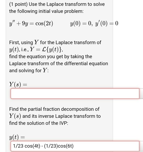 solved-1-point-use-the-laplace-transform-to-solve-the-chegg