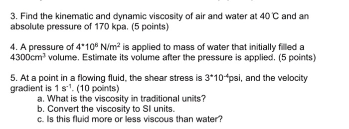 Solved Find the kinematic and dynamic viscosity of air and | Chegg.com
