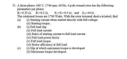 Solved A three-phase, 460V, 1740 rpm, 60 Hz, 4 pole wound | Chegg.com