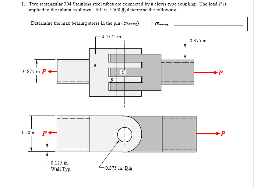 Solved Two rectangular 304 Stainless steel tubes are | Chegg.com