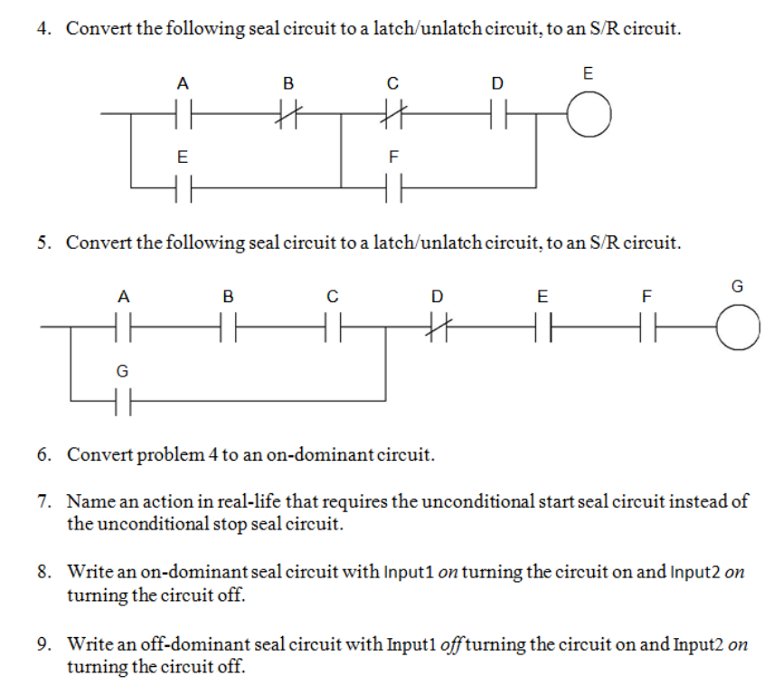 Solved Convert the following seal circuit to a latch unlatch | Chegg.com