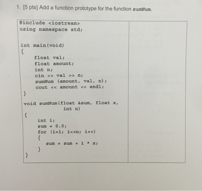 Solved Add a function prototype for the function sumNum. # | Chegg.com