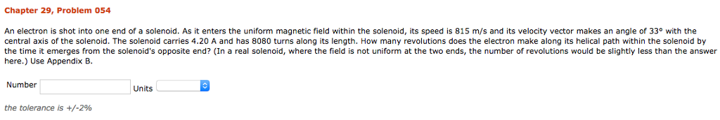 Solved Chapter 29, Problem 054 An electron is shot into one | Chegg.com