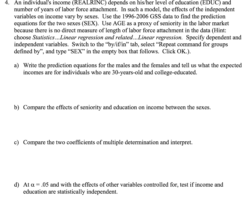 By Sex Sort Reg Realrinc Educ Age Sex Male Df 4810