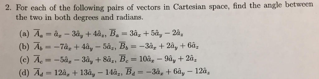 Solved For Each Of The Following Pairs Of Vectors In | Chegg.com