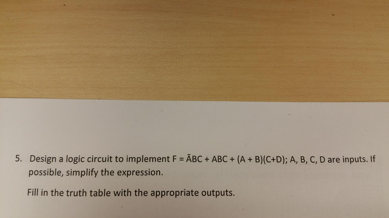 Solved Design a logic circuit to implement F = ABC + ABC + | Chegg.com