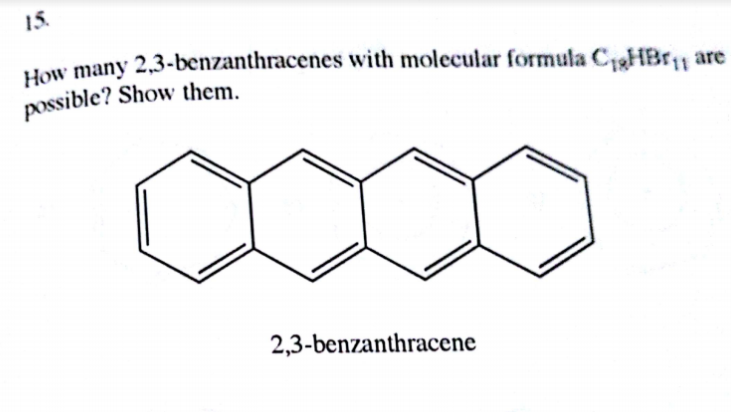 solved-how-many-2-3-benzanthracenes-with-molecular-formula-chegg