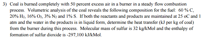 Solved Coal is burned completely with 50 percent excess air | Chegg.com