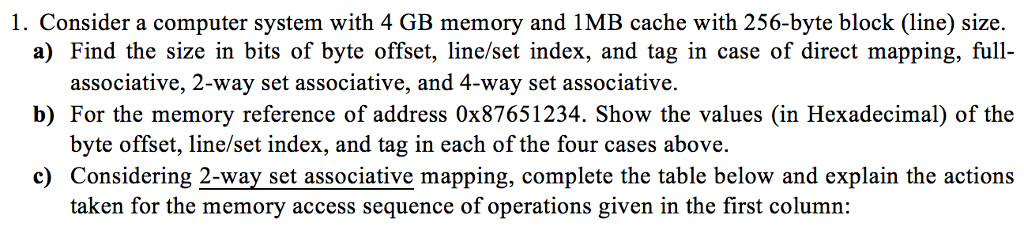 Solved Consider a computer system with 4 GB memory and 1MB | Chegg.com