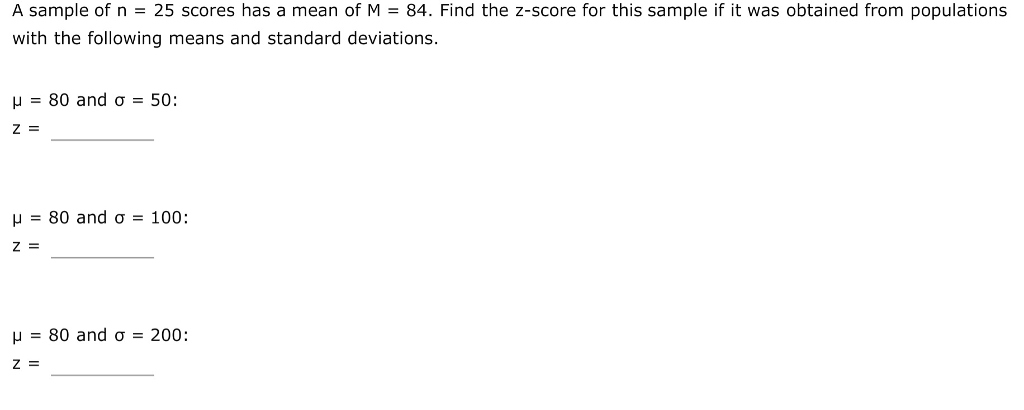 Solved A sample of n = 25 scores has a mean of M-84. Find | Chegg.com