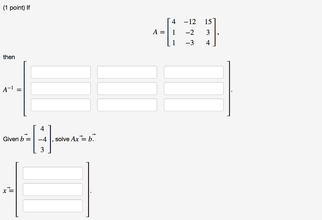 solved-if-a-4-1-1-12-2-3-15-3-4-then-a-1-chegg