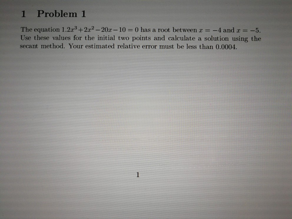 solved-1-problem-1-the-equation-1-2x3-2x2-20x-10-0-has-a-chegg