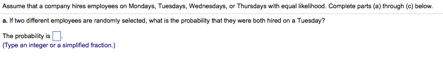 solved-assume-that-a-company-hires-employees-on-mondays-chegg