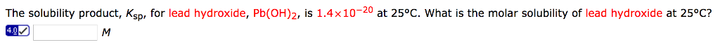 Solved The Solubility Product, K Sp, For Lead Hydroxide, 