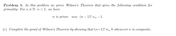 Solved In this problem we prove Wilson's Theorem that gives | Chegg.com