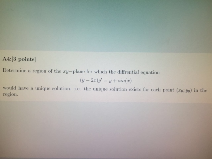 Solved Determine A Region Of The Xy-plane For Which The | Chegg.com