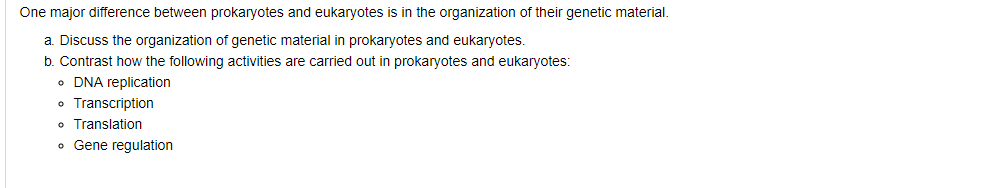 Solved One major difference between prokaryotes and | Chegg.com