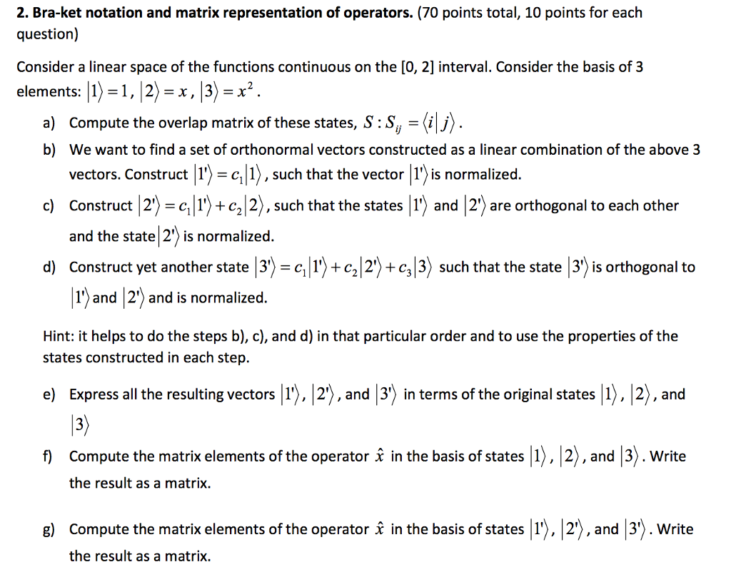 Bra-ket Notation And Matrix Representation Of | Chegg.com