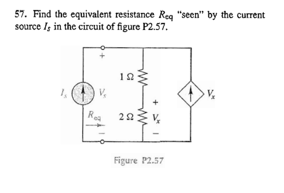 Solved 57 Find The Equivalent Resistance Req Seen By The Chegg