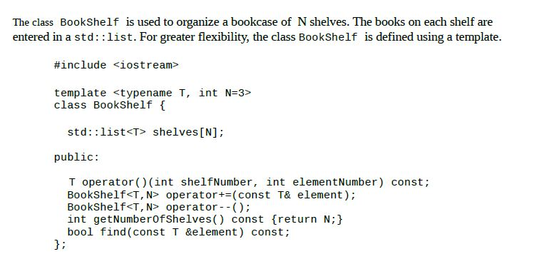 Solved The class Bookshelf is used to organize a bookcase of | Chegg.com