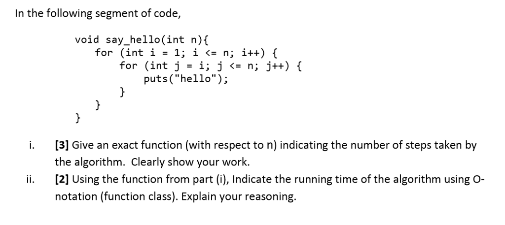 Solved In the following segment of code, void say hello (int | Chegg.com