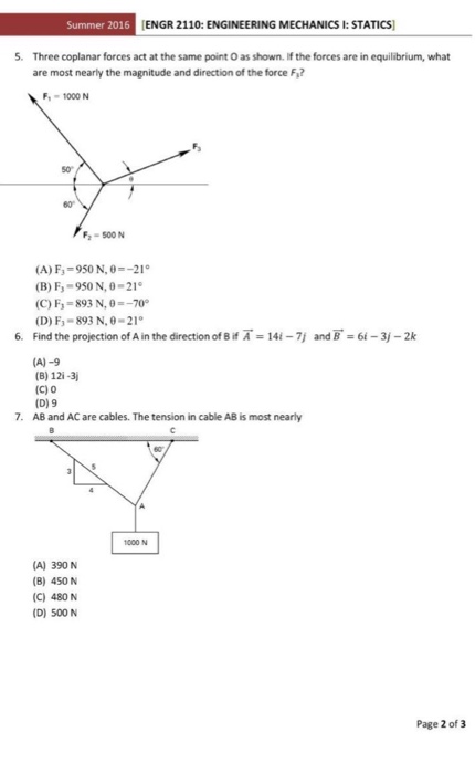 Solved Summer 2016 ENGR 2110: ENGINEERING MECHANICS I: | Chegg.com