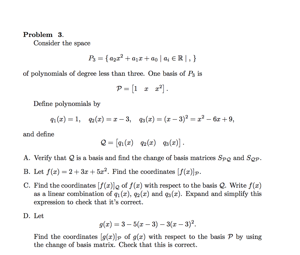 Solved Problem 3. Consider the space of polynomials of