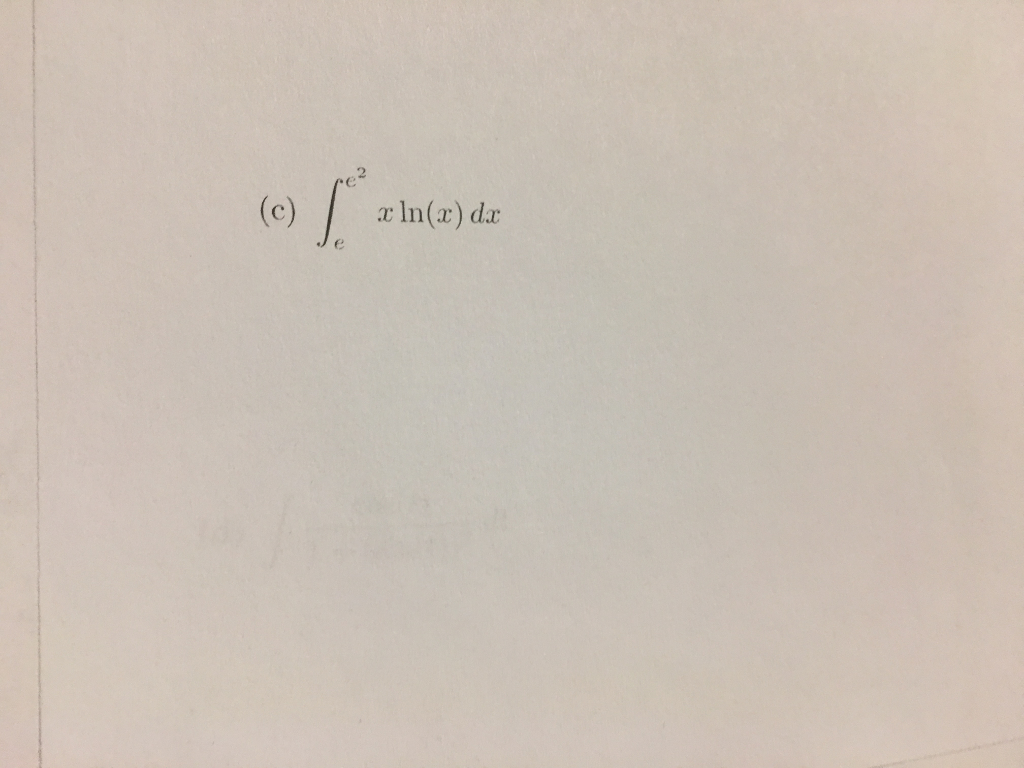 Solved Integral e 2 e X In x dx Chegg solved-integral-e-2-e-x-in-x-dx-chegg