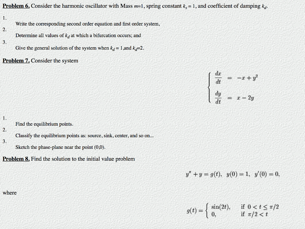 Solved Problem 6. Consider the harmonic oscillator with Mass | Chegg.com