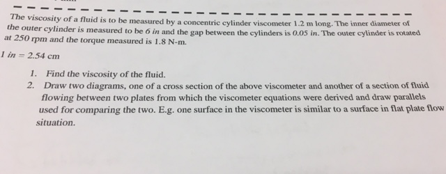 Solved The viscosity of a fluid is to be measured by a | Chegg.com