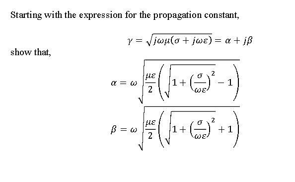 Solved Starting with the expression for the propagation Chegg