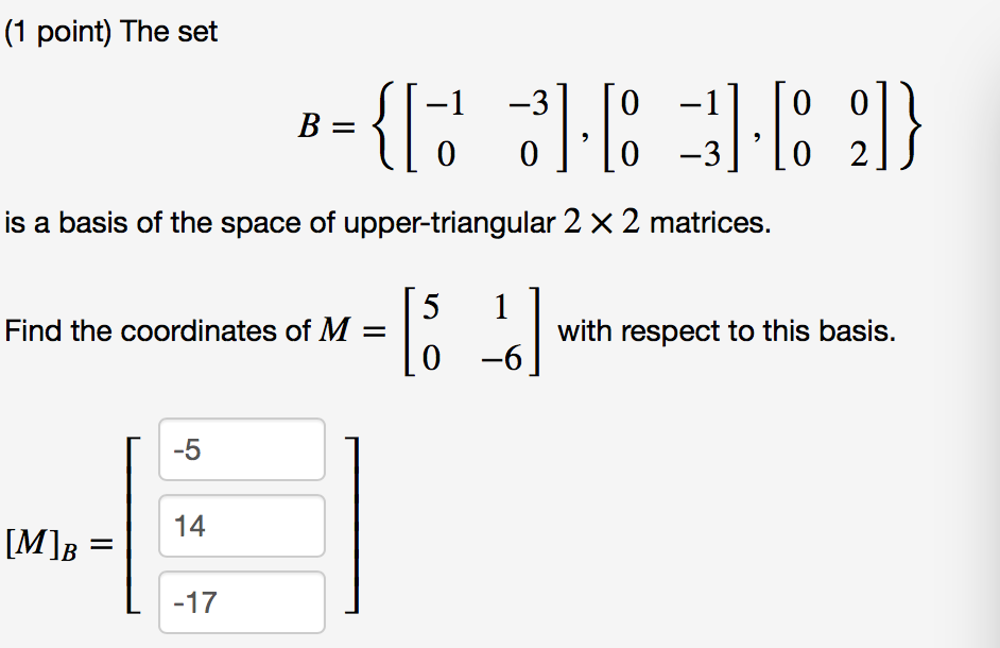 Solved The Set B = {[-1 -3 0 0], [0 -1 0 -3], [0 0 0 2]} | Chegg.com