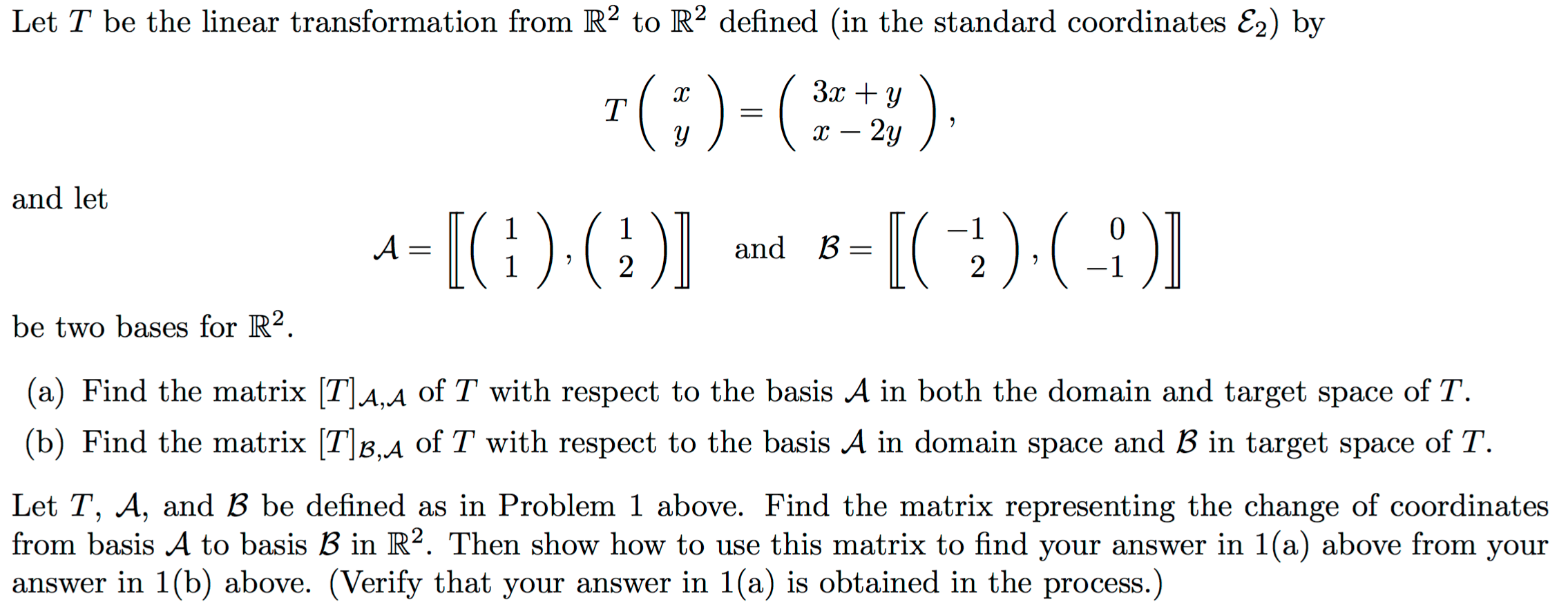 Solved Let T Be The Linear Transformation From R^2 To R^2 | Chegg.com