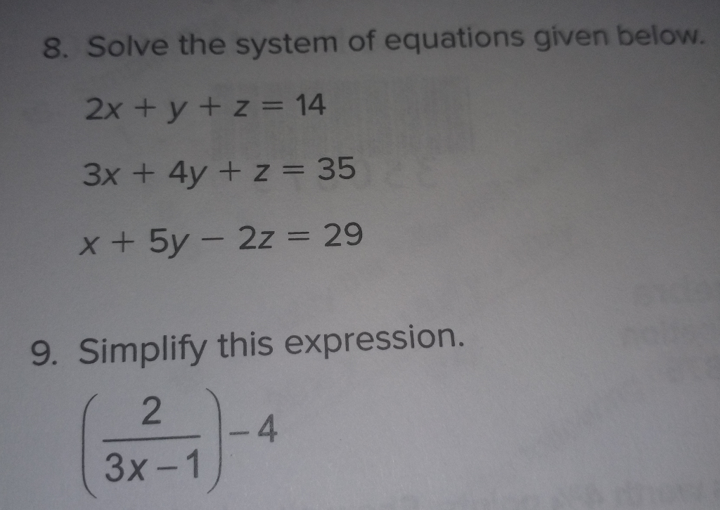 Solved: 8. Solve The System Of Equations Given Below 2x+y+... | Chegg.com