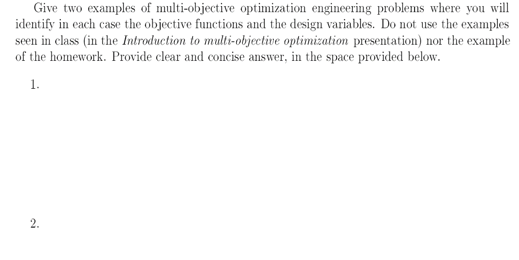 Give Two Examples Of Multi-objective Optimization | Chegg.com