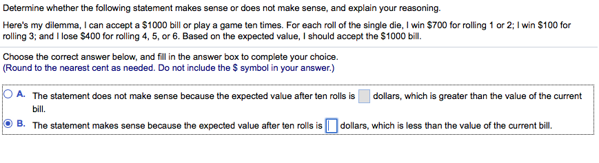 Solved Determine Whether The Following Statement Makes Sense | Chegg.com