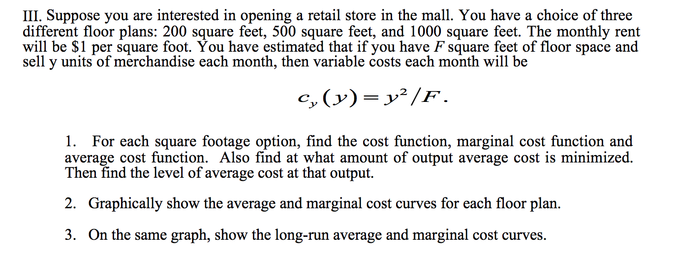 Solved III Suppose You Are Interested In Opening A Retail Chegg