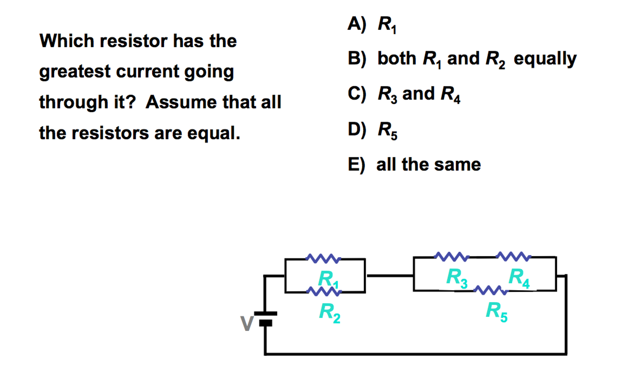 Solved Which resistor has the greatest current going through