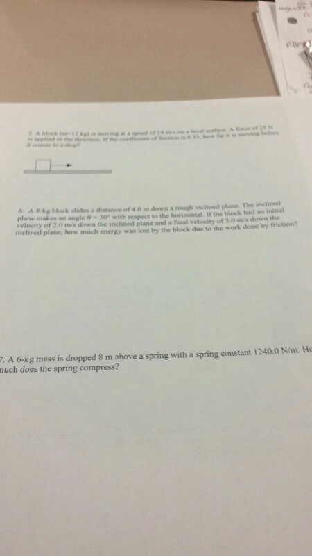 Solved 6, A R-kg block slides a distance of 4.0 m down a | Chegg.com