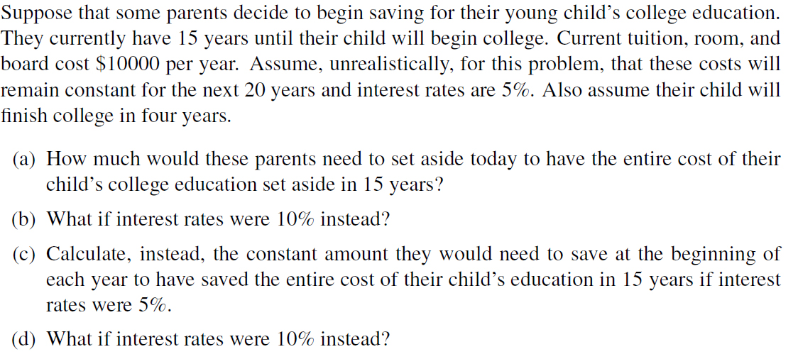 Solved Suppose That Some Parents Decide To Begin Saving For | Chegg.com