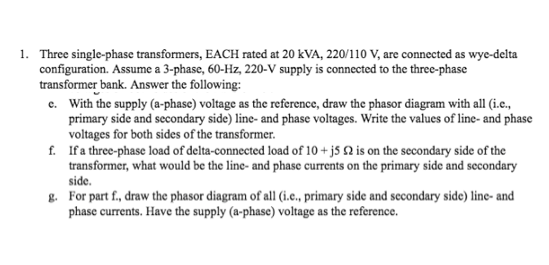 Solved Three single-phase transformers, EACH rated at 20 | Chegg.com