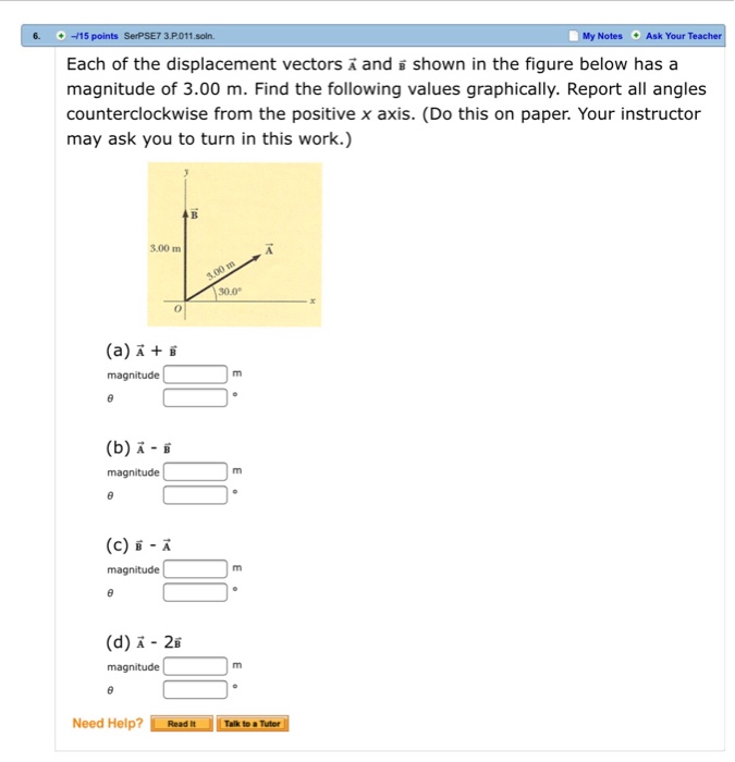 Solved Each of the displacement vectors a and b shown in the | Chegg.com