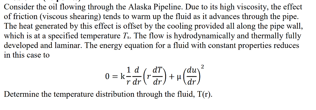 Solved Consider The Oil Flowing Through The Alaska Pipeline. 