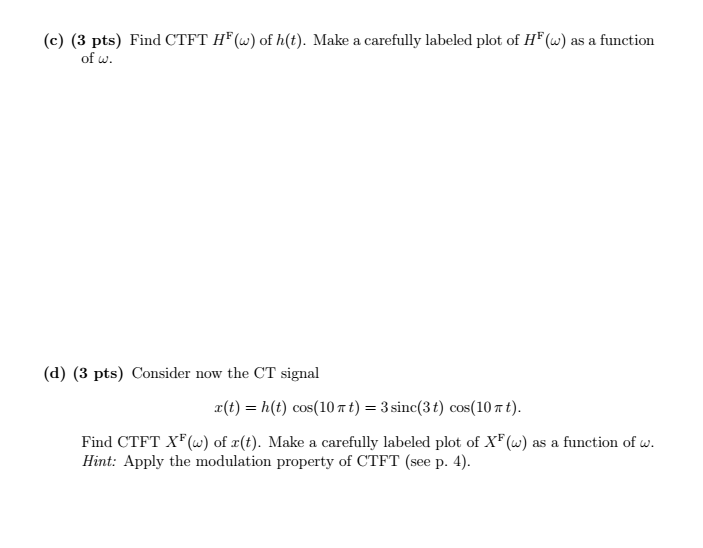 Solved Answer c and d . Signal processing concerning CTFT | Chegg.com