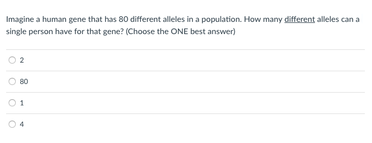 solved-imagine-a-human-gene-that-has-80-different-alleles-in-chegg