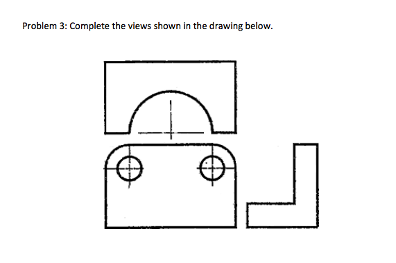 Solved Complete the views shown in the drawing below. | Chegg.com