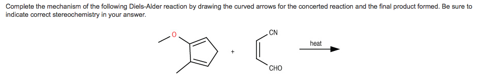 Solved Complete the mechanism of the following Diels - Alder | Chegg.com