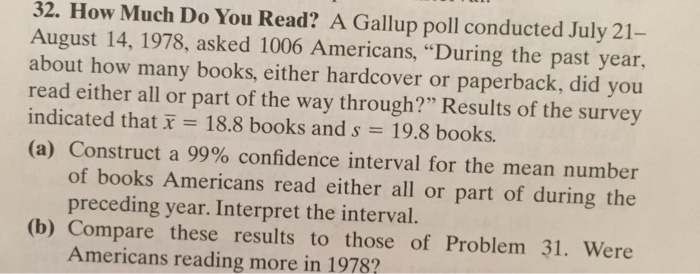 Solved: How Much Do You Read? A Gallup Poll Conducted July... | Chegg.com